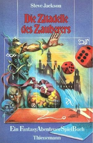 [Fantasy Abenteuer SpielBuch 02] • Die Zitadelle des Zauberers